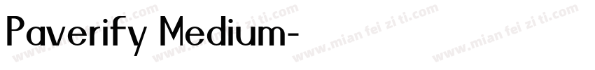 Paverify Medium字体转换